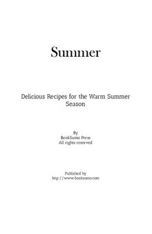 Summer: Delicious Recipes for the Warm Summer Season
