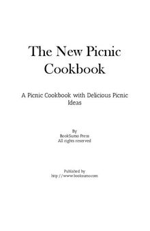 The New Picnic Cookbook: A Picnic Cookbook with Delicious Picnic Ideas