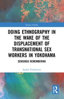 Doing Ethnography in the Wake of the Displacement of Transnational Sex Workers in Yokohama
