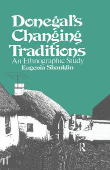 Donegal's Changing Traditions: An Ethnographic Study