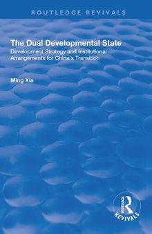 The Dual Developmental State: Development Strategy and Institutional Arrangements for China's Transition