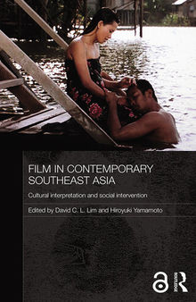 Film in Contemporary Southeast Asia: Cultural Interpretation and Social Intervention