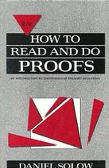 How to read and do proofs : an introduction to mathematical thought processes