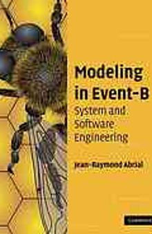 Modeling in Event-B : system and software engineering