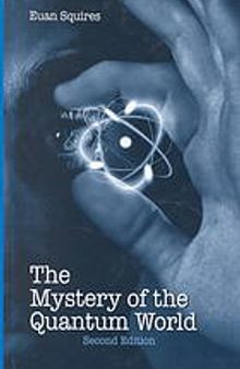 The mystery of the quantum world