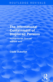 The International Containment of Displaced Persons