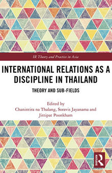 International Relations as a Discipline in Thailand: Theory and Sub-fields