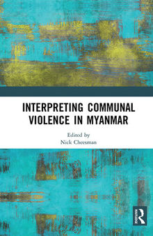 Interpreting Communal Violence in Myanmar