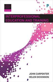 Interprofessional Education and Training 2e