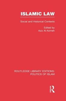 Islamic Law: Social and Historical Contexts