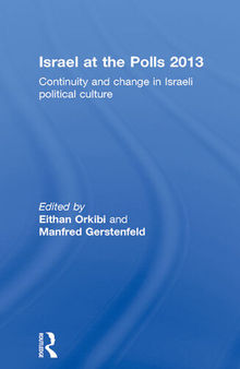 Israel at the Polls 2013: Continuity and Change in Israeli Political Culture