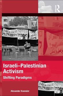 Israeli-Palestinian Activism: Shifting Paradigms