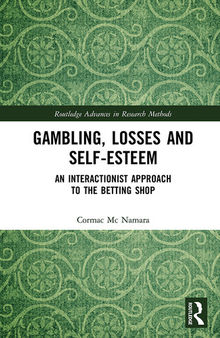 Gambling, Losses and Self-Esteem
