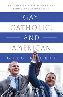 Gay, Catholic, and American