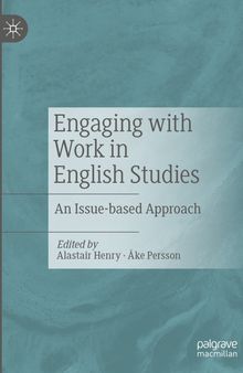 Engaging with Work in English Studies: An Issue-based Approach