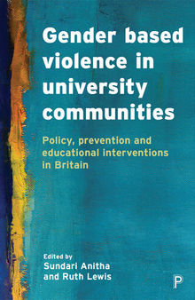 Gender Based Violence in University Communities: Policy, Prevention and Educational Initiatives