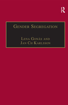 Gender Segregation: Divisions of Work in Post-Industrial Welfare States