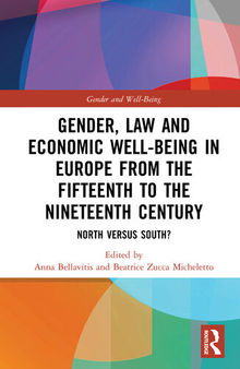 Gender, Law and Economic Well-Being in Europe from the Fifteenth to the Nineteenth Century