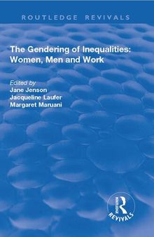 The Gendering of Inequalities: Women, Men and Work