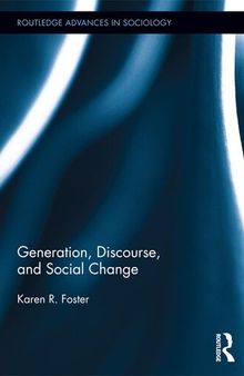Generation, Discourse, and Social Change