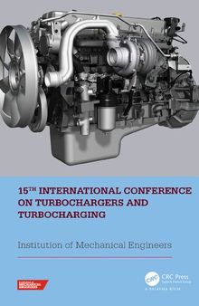 15th International Conference on Turbochargers and Turbocharging: Proceedings of the 15th International Conference on Turbochargers and Turbocharging (Twickenham, London, 16-17 May 2023)