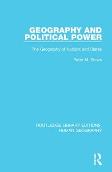 Geography and Political Power: The Geography of Nations and States