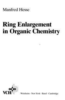 Ring Enlargement in Organic Chemistry