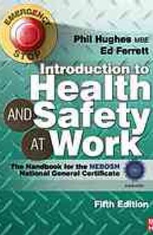 Introduction to health and safety at work : the handbook for the NEBOSH National General Certificate