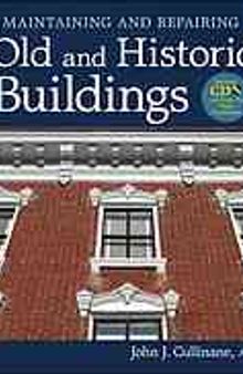 Maintaining and repairing old and historic buildings