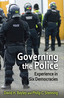 Governing the Police: Experience in Six Democracies