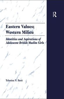 Eastern Values; Western Milieu