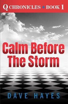 Calm before the Storm (Q Chronicles Book 1)