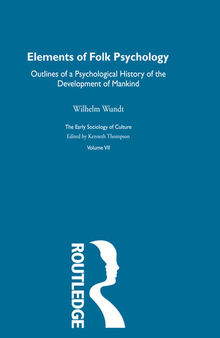 The elements of folk psychology: outlines of a psychological history of the development of mankind