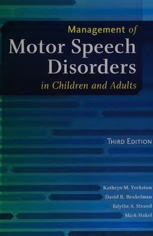 Management of Motor Speech Disorders in Children and Adults