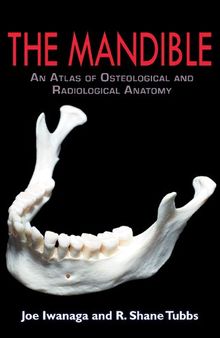 The Mandible: An Atlas of Osteological and Radiological Anatomy