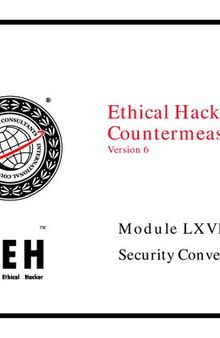 CEH v6 Module 66 Security Convergence.