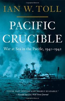 Pacific crucible: war at sea in the Pacific, 1941-1942