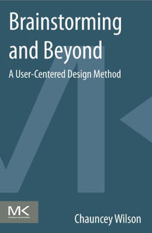 Brainstorming and beyond: a user-centered design method
