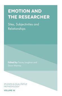 Emotion and the Researcher