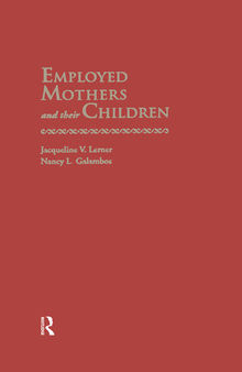 Employed Mothers and Their Children