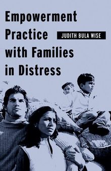 Empowerment Practice with Families in Distress