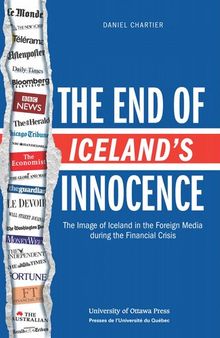 The End of Iceland's Innocence: The Image of Iceland in the Foreign Media during the Financial Crisis