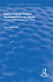 Environmental Impact Assessment (EIA) in the Arctic