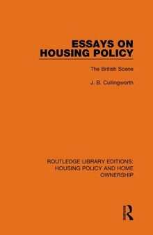 Essays on Housing Policy: The British Scene