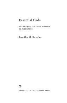 Essential Dads: The Inequalities and Politics of Fathering