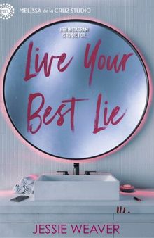 Live Your Best Lie