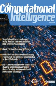 IEEE Computational Intelligence Magazine. Volume 18, Number 1
