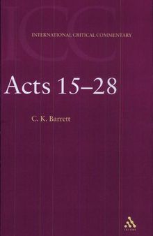 Critical and Exegetical Commentary on the Acts of the Apostles volume 2: 15-28