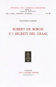 Robert de Boron e i segreti del Graal