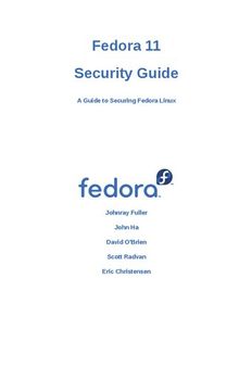 Fedora 11 Security Guide: A Guide to Securing Fedora Linux (Edition 1.0)